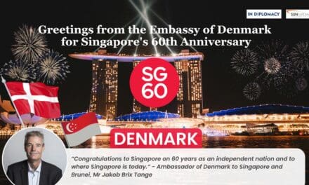 Majulah Singapura: Denmark Celebrates Singapore’s Diamond Jubilee and 60 Years of Diplomatic Friendship