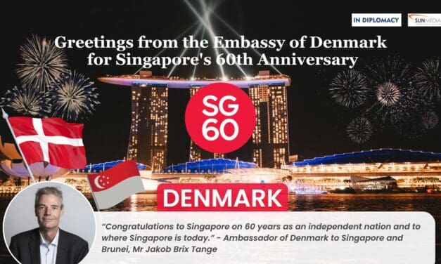 Majulah Singapura: Denmark Celebrates Singapore’s Diamond Jubilee and 60 Years of Diplomatic Friendship