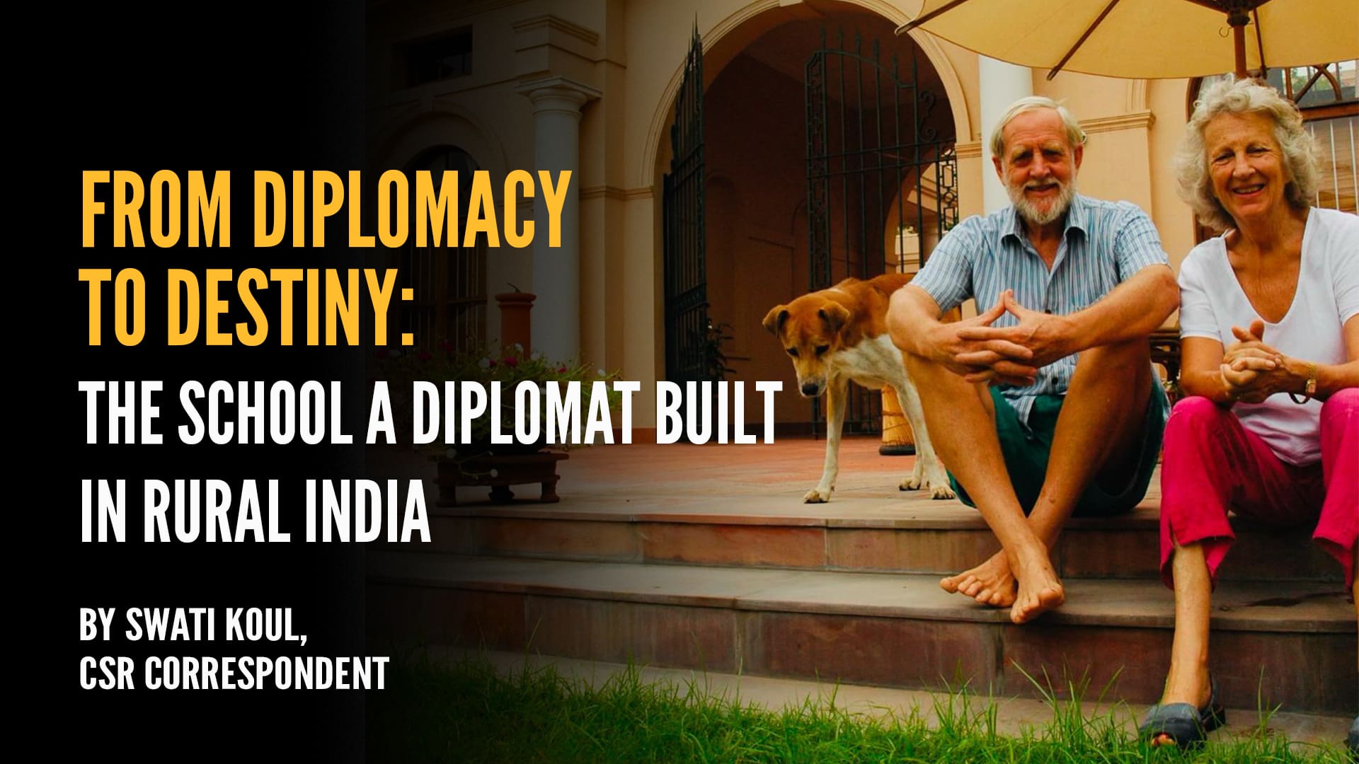 The School a Diplomat Built in Rural India