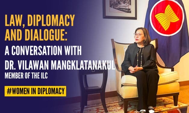 Law, Diplomacy and Dialogue: A Conversation with Dr. Vilawan Mangklatanakul