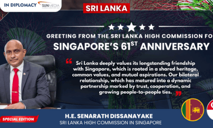 Sri Lanka’s High Commissioner H.E. Senarath Dissanayake Congratulates Singapore on Its 61st National Day, Celebrating Enduring Bilateral Friendship