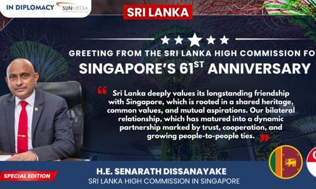 Sri Lanka’s High Commissioner H.E. Senarath Dissanayake Congratulates Singapore on Its 61st National Day, Celebrating Enduring Bilateral Friendship